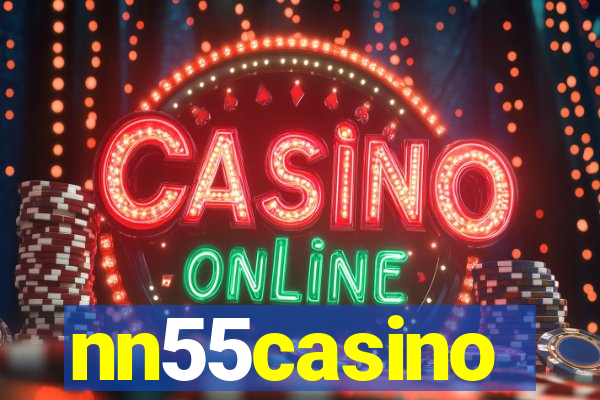 nn55casino