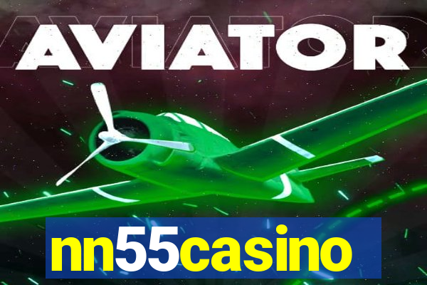 nn55casino