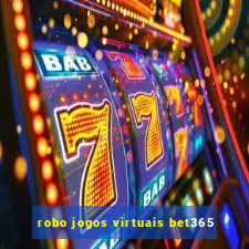 robo jogos virtuais bet365