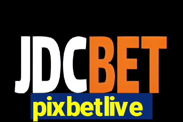 pixbetlive