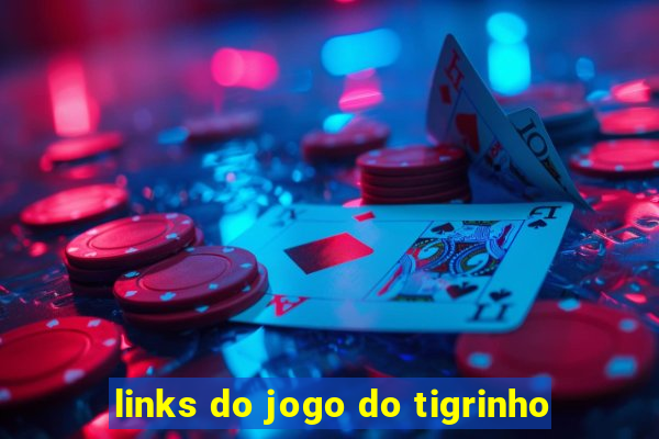 links do jogo do tigrinho