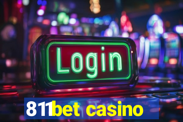 811bet casino