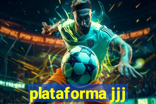 plataforma jjj