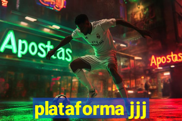 plataforma jjj