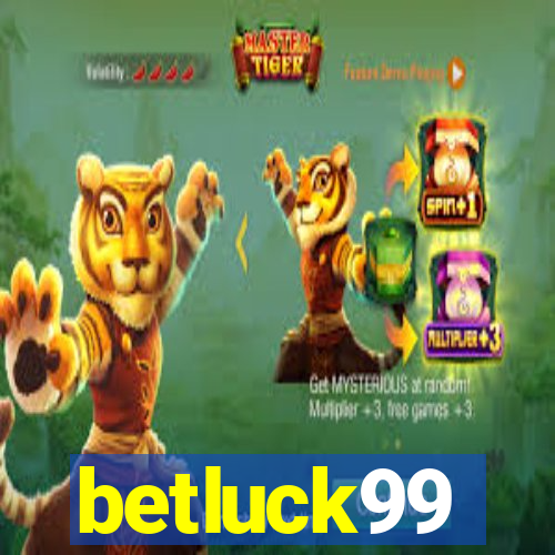 betluck99