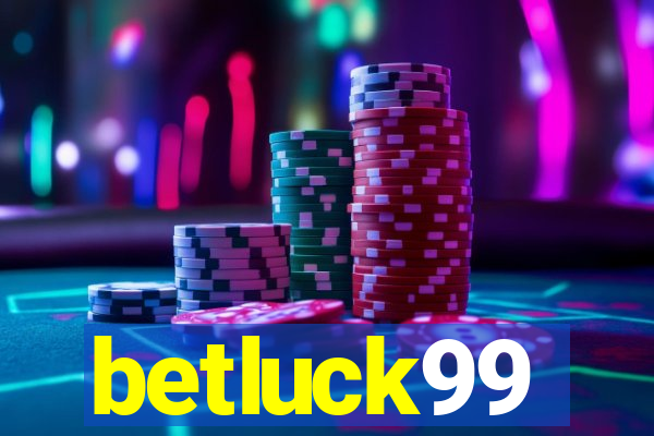 betluck99