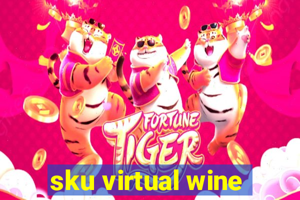 sku virtual wine