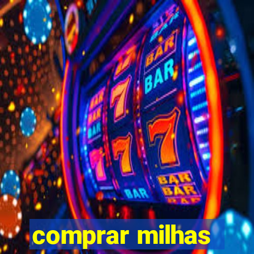 comprar milhas