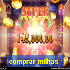 comprar milhas