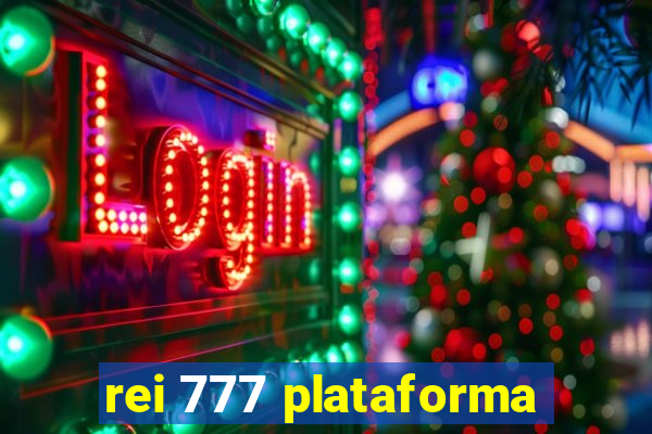 rei 777 plataforma