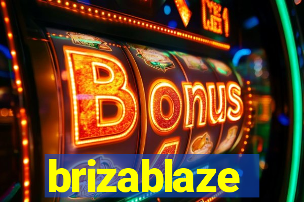 brizablaze