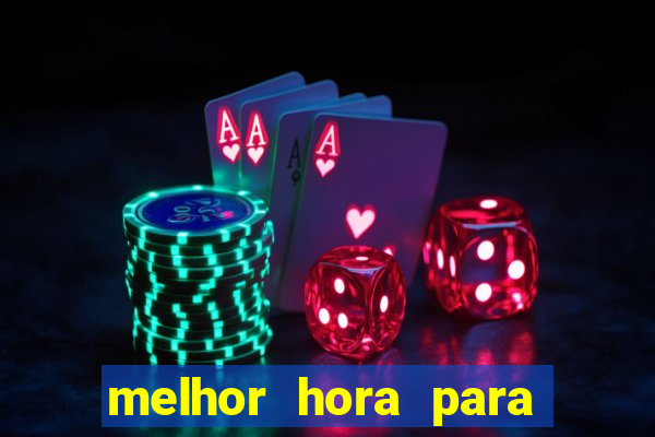 melhor hora para jogar fortune dragon