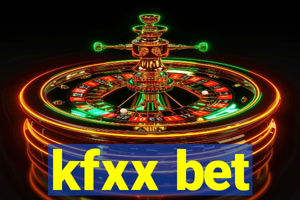 kfxx bet