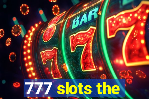 777 slots the