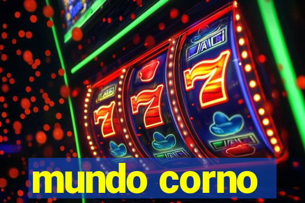 mundo corno