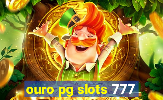 ouro pg slots 777