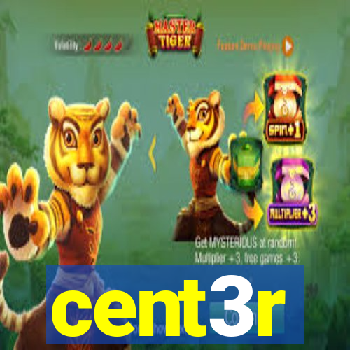 cent3r