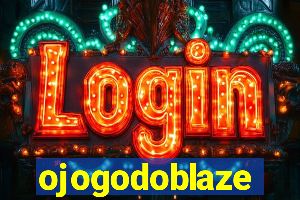 ojogodoblaze