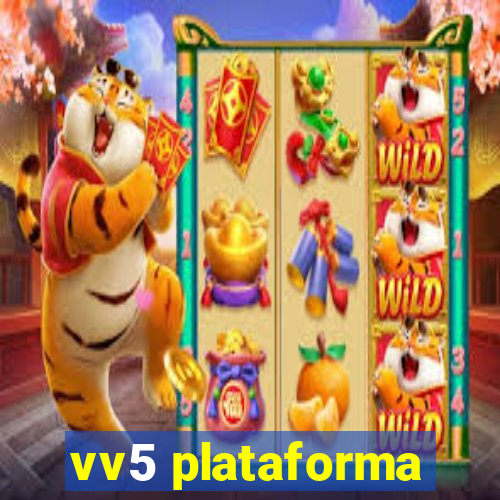 vv5 plataforma