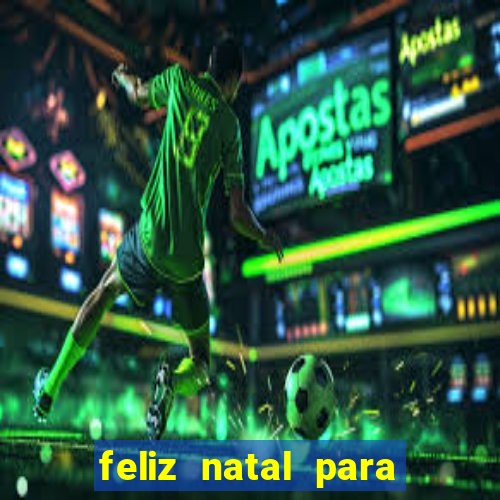 feliz natal para imprimir e recortar