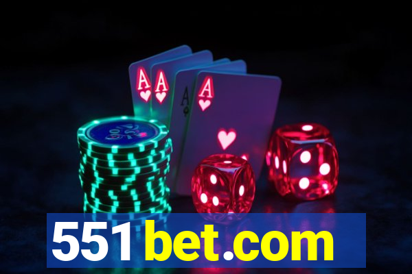 551 bet.com