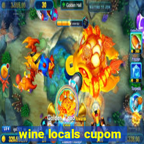 wine locals cupom