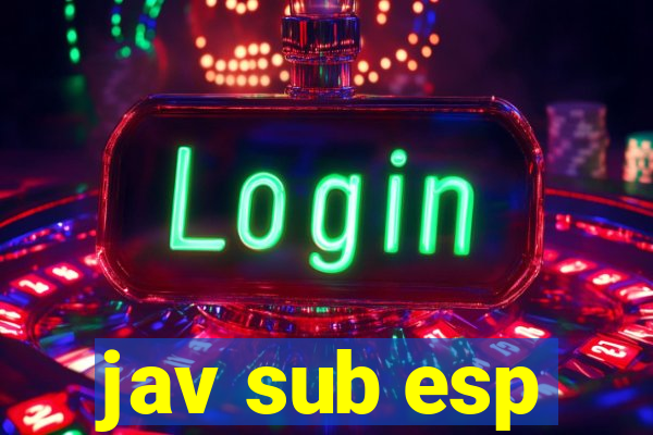 jav sub esp