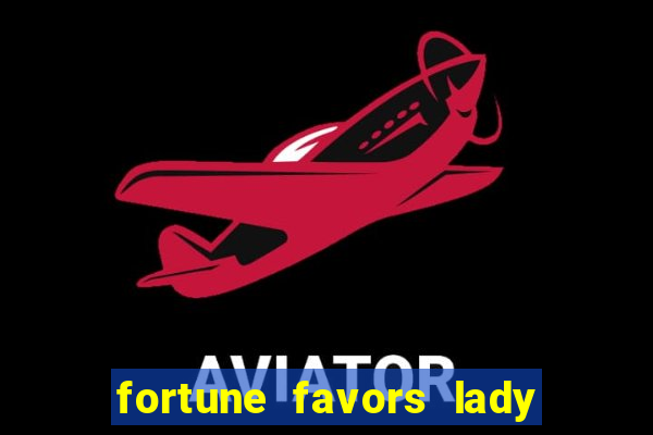 fortune favors lady nikuko legendado