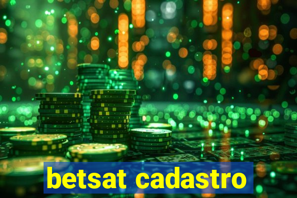 betsat cadastro