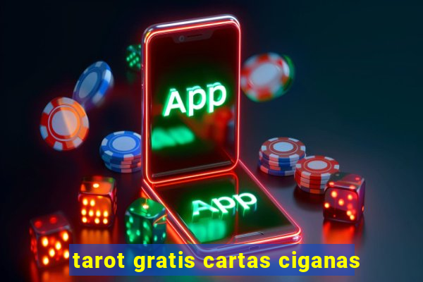 tarot gratis cartas ciganas