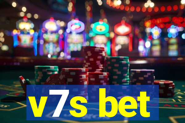 v7s bet