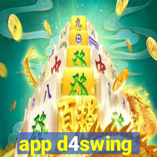 app d4swing