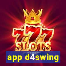 app d4swing