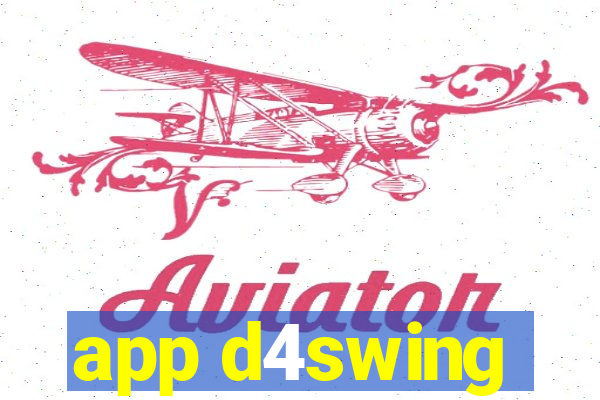 app d4swing