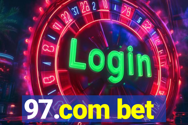 97.com bet