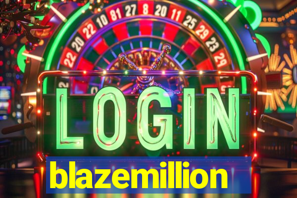 blazemillion