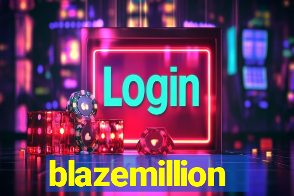 blazemillion