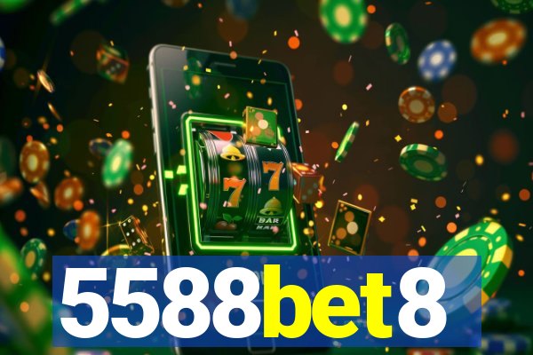 5588bet8