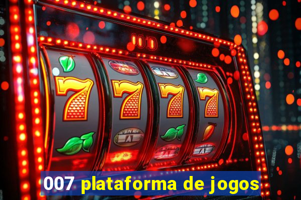 007 plataforma de jogos