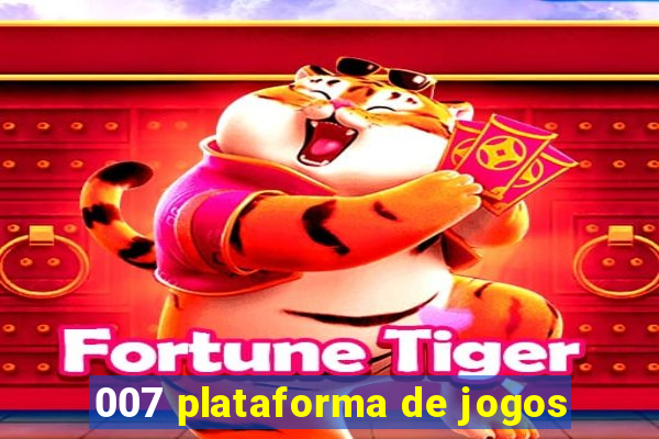 007 plataforma de jogos