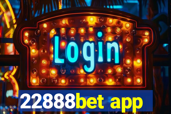 22888bet app