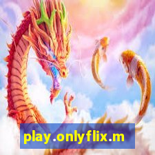 play.onlyflix.me