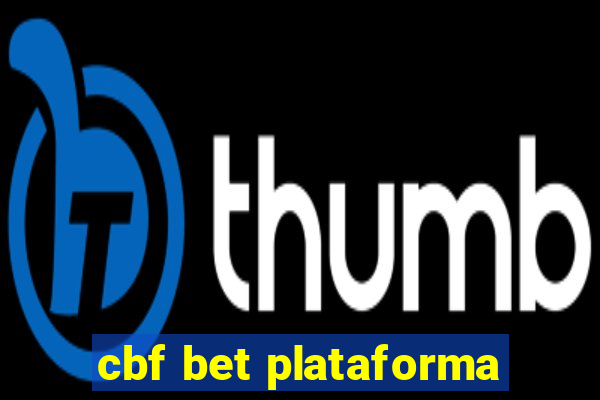 cbf bet plataforma