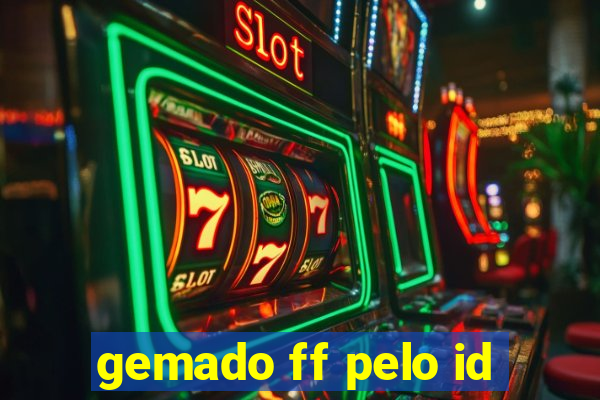 gemado ff pelo id