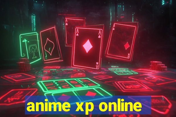 anime xp online