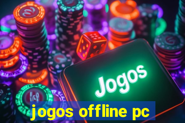 jogos offline pc