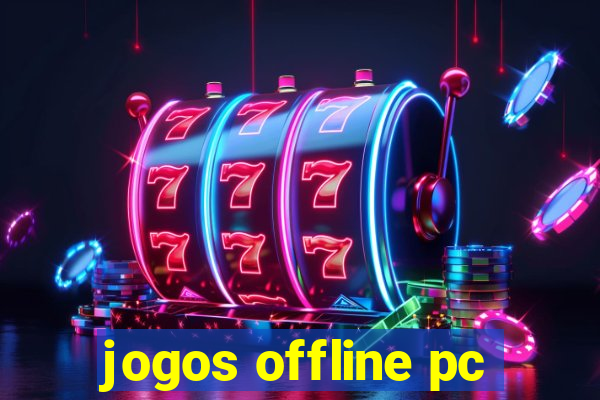 jogos offline pc