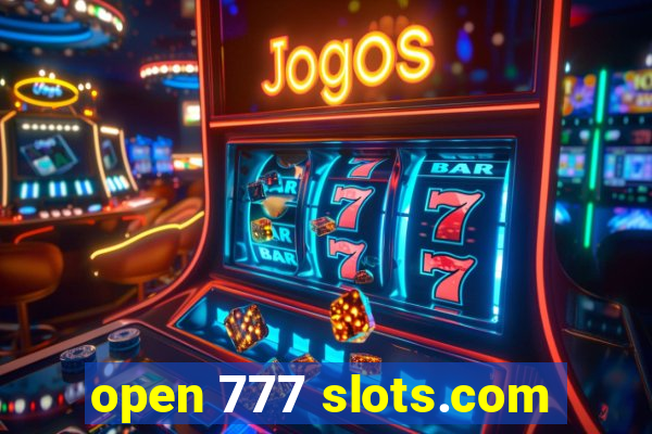 open 777 slots.com