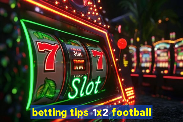 betting tips 1x2 football