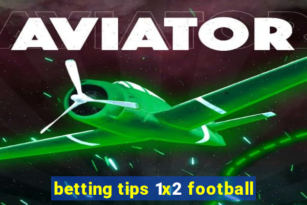 betting tips 1x2 football